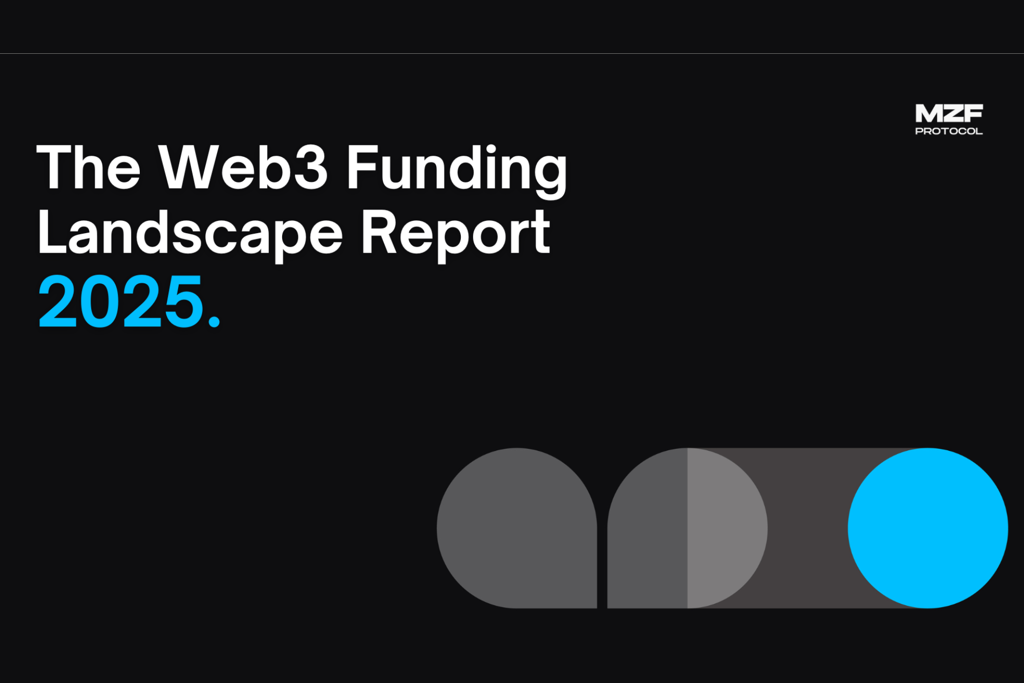 Web3 Funding Landscape Report 2025 expanded